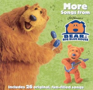 MORE SONGS FROM BEAR IN THE BIG BLUE HOUSE